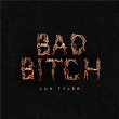 Bad Bitch | Luh Tyler