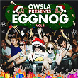 OWSLA Presents EGGNOG | Heartsrevolution