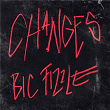 Changes | Bic Fizzle
