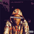 Activated | Lil Eazzyy