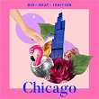 Big Beat Ignition: Chicago | Lefti