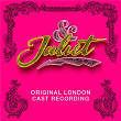 & Juliet (Original London Cast Recording) | Oliver Tompsett