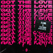Got The Love | The Bliss, Felix Snow & Tysm
