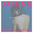 Don't Love Me | Janine