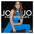 F*** Apologies. (feat. Wiz Khalifa) | Jojo