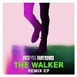 The Walker Remix EP | Fitz & The Tantrums