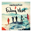 Fading West | Switchfoot