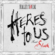 Here's to Us (feat. Slash) | Halestorm