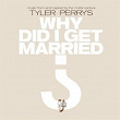 Music From And Inspired By The Motion Picture Tyler Perry's Why Did I Get Married? | Keith Sweat