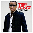 Trey Day | Trey Songz