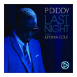 Last Night (feat. Keyshia Cole) | P. Diddy (puff Daddy)