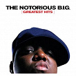 Greatest Hits | The Notorious B.i.g