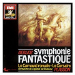 Berlioz: Symphonie Fantastique, Le Carnaval romain, Le Corsaire | Orchestre National Du Capitol De Toulouse
