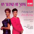 On Wings of Song | Dame Felicity Lott