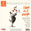 Prokofiev - The Love for Three Oranges | Kent Nagano