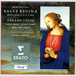 Monteverdi - Salva Regine; Motets for 1-3 voices | Gérard Lesne