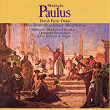 Mendelssohn: Paulus, Op. 36 | Rafaël Frühbeck De Burgos