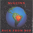 Back From Rio | Roger Mc Guinn