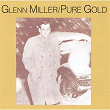 Pure Gold | Glenn Miller