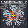 This Is The Day... | Pop Will Eat Itself