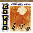 Gypsy - Original Motion Picture Soundtrack | Gypsy