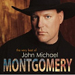 The Very Best of John Michael Montgomery | John Michael Montgomery