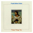 These Things Too | Pearls Before Swine