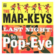 The Last Night! | The Mar-keys