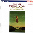 Telemann: Quatuors Parisiens | Georges Philipp Telemann