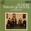 Janacek String Quartets: No. 1 "Kreutzer Sonata" & No. 2 "Intimate Pages" | Bedrich Smetana