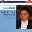 Beethoven: Piano Sonatas Nos. 1, 6, & 7 | Bruno Léonardo Gelber