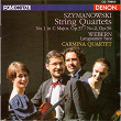 Szymanowski: String Quartets - Webern: "Langsamer Satz" | Carmina Quartet