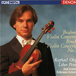 Brahms: Violin Concerto - Bruch: Violin Concerto No. 1 | Raphaël Oleg