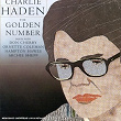The Golden Number | Charlie Haden