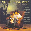 Sing Me To Sleep, Daddy | Guy Penrod