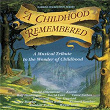 A Childhood Remembered | Kostia