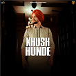 Khush Hunde | Lakhi Ghuman, Vicky Dhaliwal & Master Mind