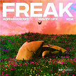 Freak | Adrian Knows, Mavzy Grx & Koa