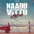 Naadu Vittu (From "Aalan") | Manoj Krishna, Karthik Netha & Nikhita Gandhi