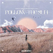 Follow The Sun | Foínix, Jordan Grace & Nick Elliott