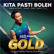 Kita Pasti Boleh (From Astro Shaw "Gold" Original Motion Picture) | Kaka Azraff, Daniel Sher & Saint T.f.c