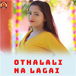 Othalali Na Lagai | Dhurup Deewana & Abhishek Shukla