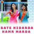 Bate Nidarda Hamr Marda | Awdhes Aryan, Abhishek Shukla & Hariom Harjai