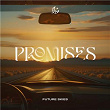 Promises | Future Skies & Lemon Drops