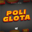 Poliglota | Mc Gl Da City & Djay Wm