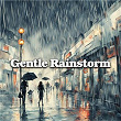 Gentle Rainstorm: Nature's Lullaby for Insomnia, Anxiety Relief, and Restorative Sleep | Father Nature Sleep Kingdom
