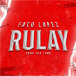 RULAY | Facu Lopez