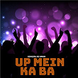 Up Mein Ka Ba | Ad Aman, Dipu & Kapil