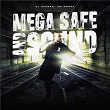 MEGA SAFE AND SOUND | Dj Aposan & Mc Moana