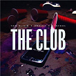 The Club | Tom Budin, Arkins & D-steal